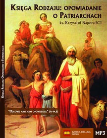 Księga Rodzaju: Opowiadanie o Patriarchach - Pliki MP3